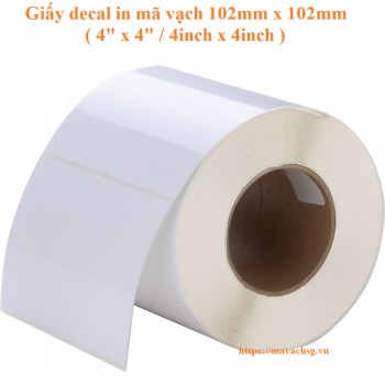 Giấy Decal In Mã Vạch 4x4 inch ( 102x102 mm )