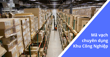 Mã vạch chuyên dụng khu công nghiệp